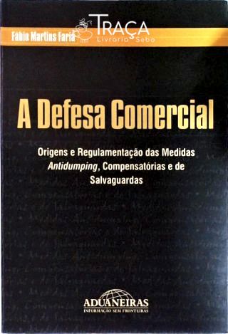 A Defesa Comercial