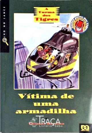 Vítima de Uma Armadilha