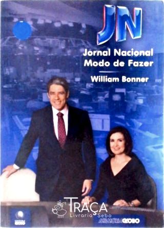 Jornal Nacional - Modo de Fazer