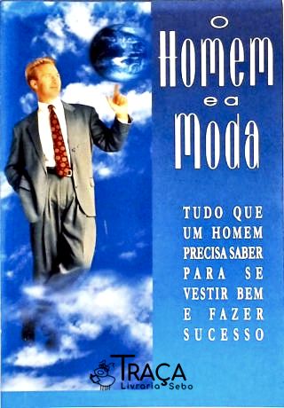O Homem e a Moda
