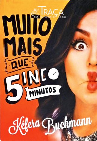 Muito Mais Que 5 Minutos