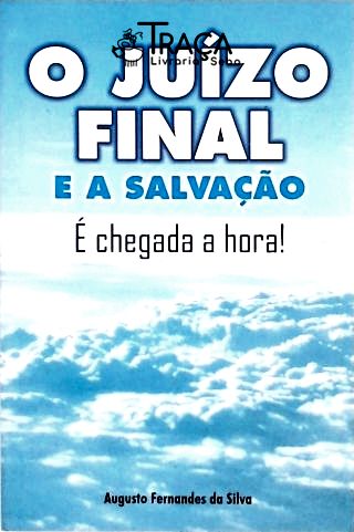 O Juízo Final E A Salvação