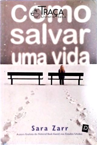 Como Salvar Uma Vida