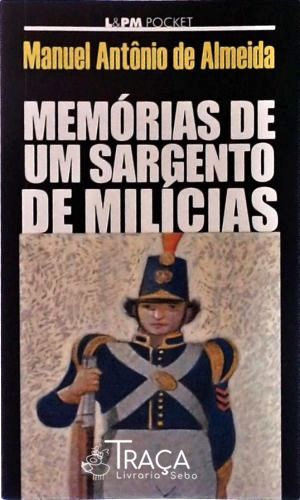 Memórias De Um Sargento De Milícias