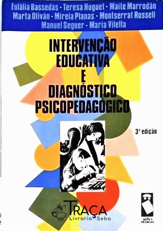 Intervenção Educativa e Diagnóstico Psicopedagógico