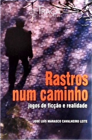 Rastros Num Caminho