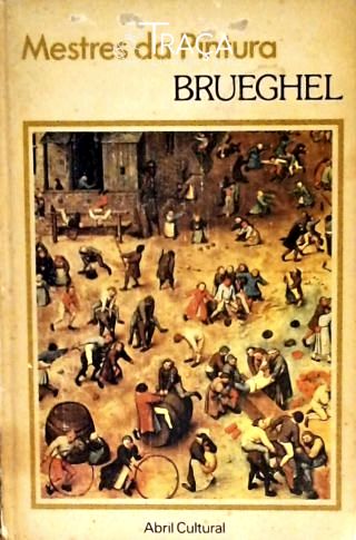Mestres da Pintura - Brueghel