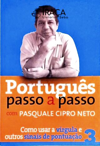 Português Passo a Passo - Vol .3