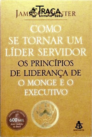 Como Se Tornar Um Líder Servidor