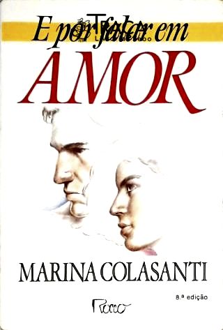 E por Falar em Amor