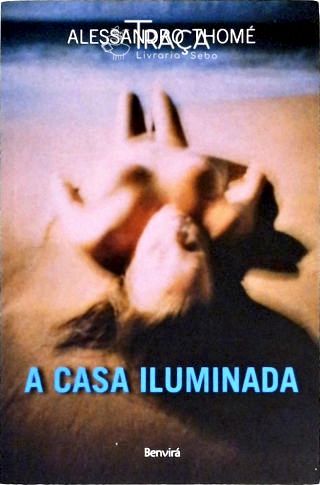 A Casa Iluminada