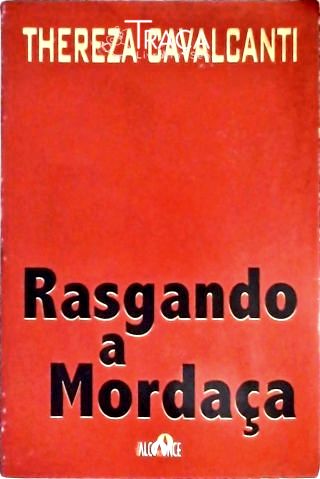Rasgando a Mordaça
