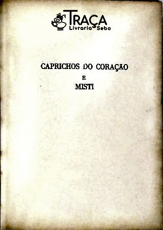 Caprichos Do Coração E Misti