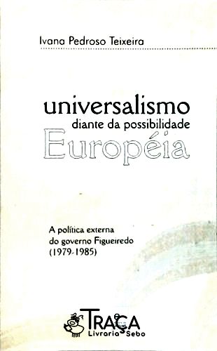 Universalismo Diante Da Possibilidade Européia