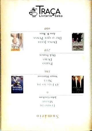 Tempo De Matar - O Falcão Da Neve - Páreo Duro - Dona Julia Diz O Que Pensa