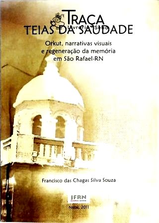 Teias da Saudade