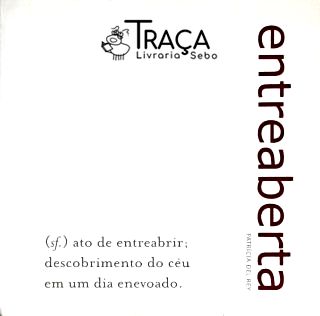 Entreaberta - Sf. Ato de Entreabrir