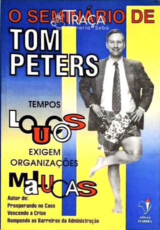 O Seminário de Tom Peters