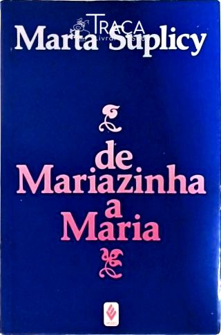De mariazinha a maria
