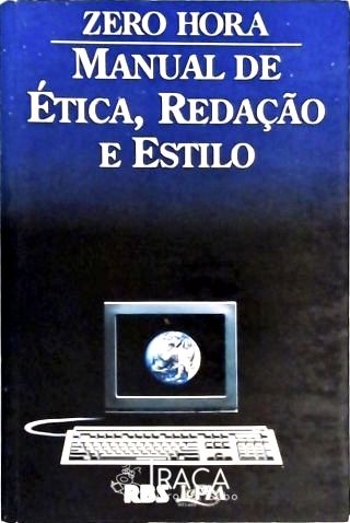 Manual de Ética, Redação e Estilo