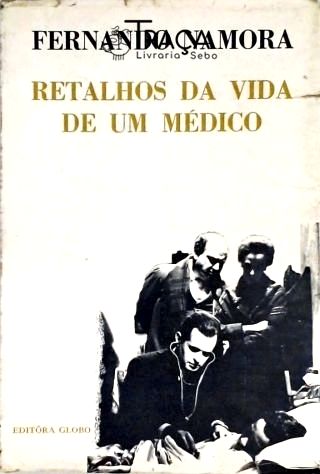 Retalhos da Vida de um Médico