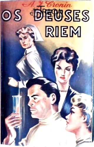 Os Deuses Riem