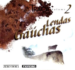 Lendas Gaúchas - Vol. 2