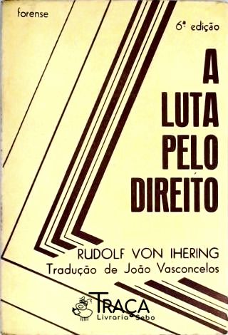 A Luta Pelo Direito