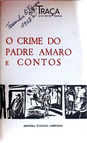 O Crime do Padre Amaro / Contos