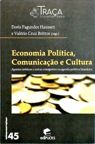 Economia Política, Comunicação e Cultura