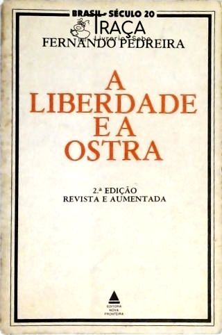 A Liberdade E A Ostra