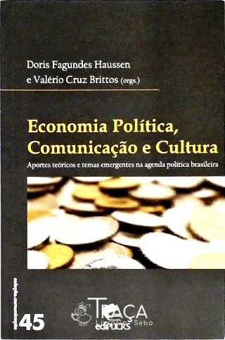 Economia Política, Comunicação e Cultura