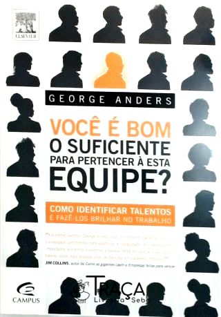 Você É Bom o Suficiente para Pertencer À Esta Equipe?