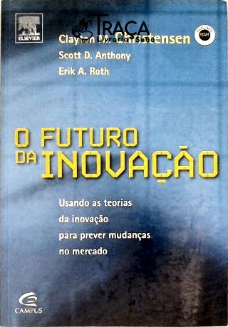 O Futuro da Inovação