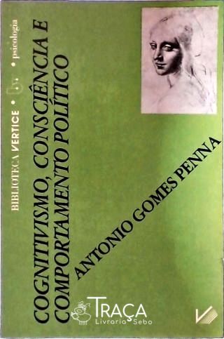 Cognitivismo Consciência e Comportamento Político
