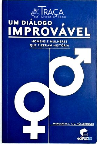 Um Diálogo Improvável