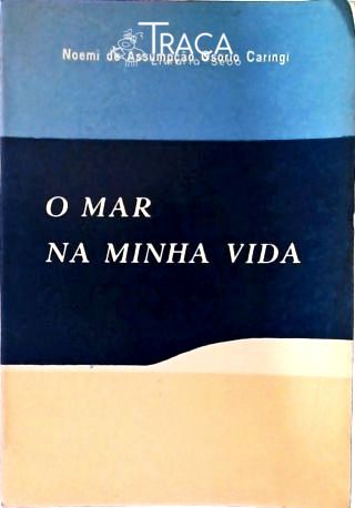 O Mar Na Minha Vida