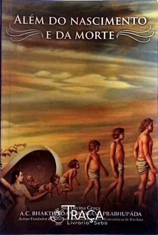 Além do Nascimento e da Morte