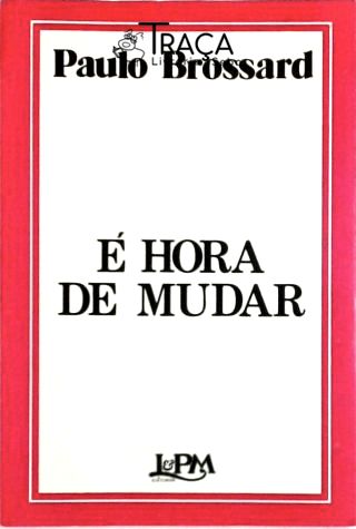 É Hora de Mudar