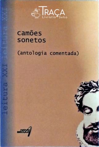 Camões Sonetos - Antologia Comentada