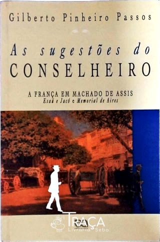 As Sugestões do Conselheiro