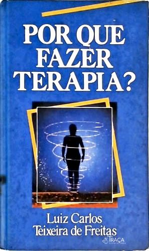 Por Que Fazer Terapia?