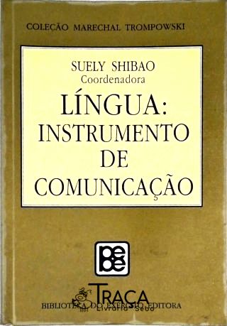 Língua - Instrumento de Comunicação