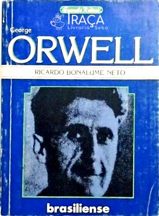 George Orwell - A Busca Da Decadência