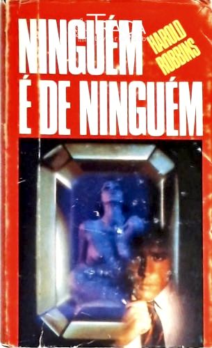 Ninguém É de Ninguém