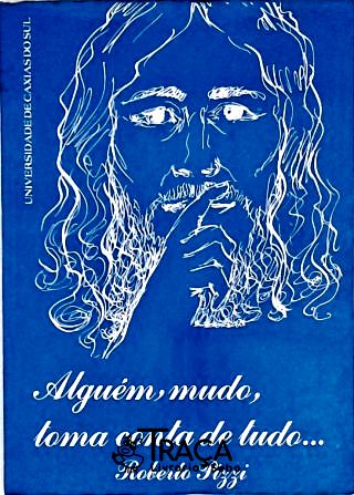 Alguém Mudo Toma Conta de Tudo...