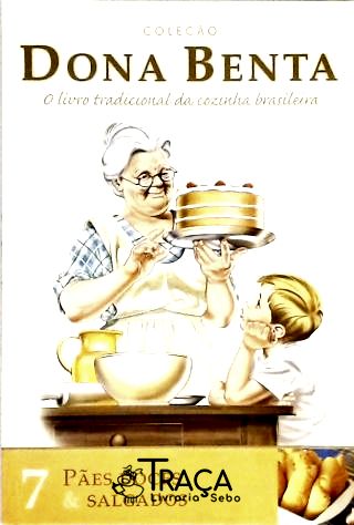 Pães, Doces e Salgados - Dona Benta - Vol. 7