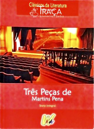 Três Peças de Martins Pena