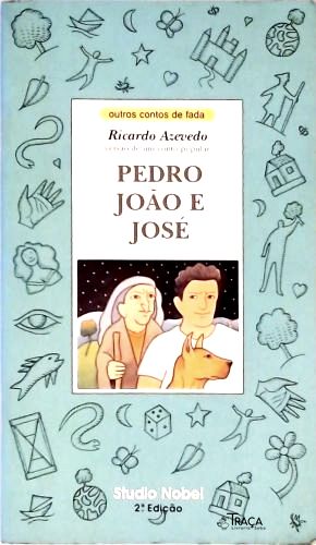 Pedro João e José