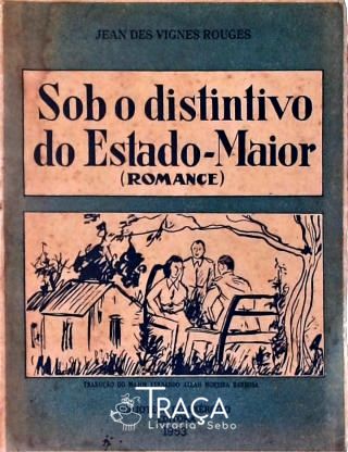 Sob o Distintivo do Estado-Maior